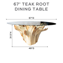 67" Teak Root Dining Table with Glass Top